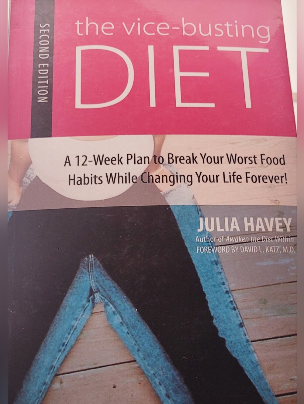 The Vice-Busting Diet by Julia Havey - Pink Cover